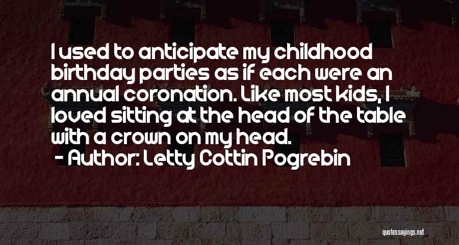 A Birthday Party Quotes By Letty Cottin Pogrebin