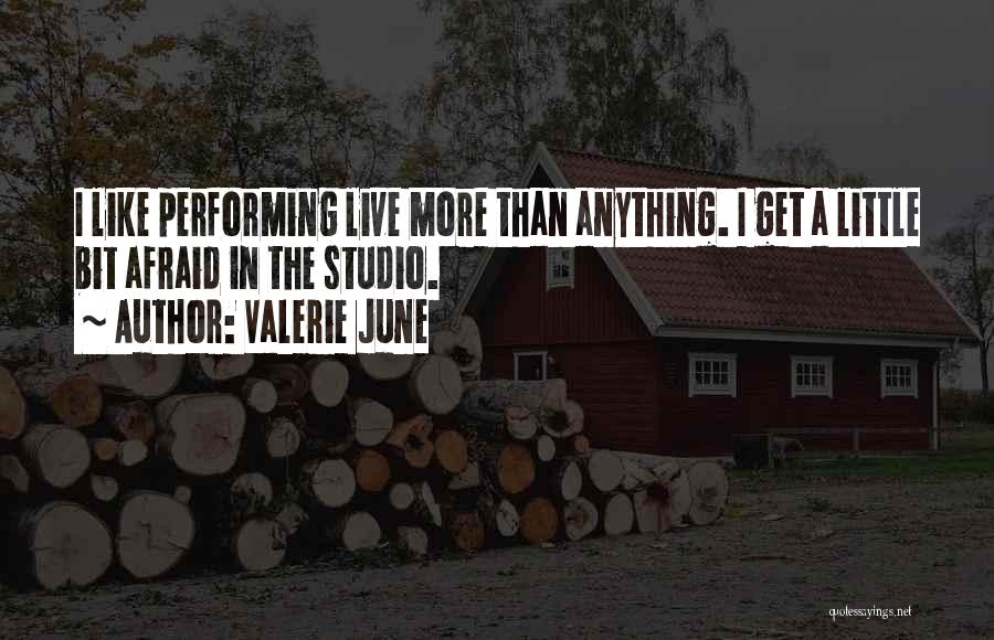 A Bit More Quotes By Valerie June