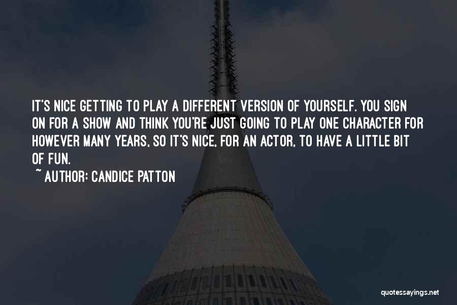 A Bit Of Fun Quotes By Candice Patton