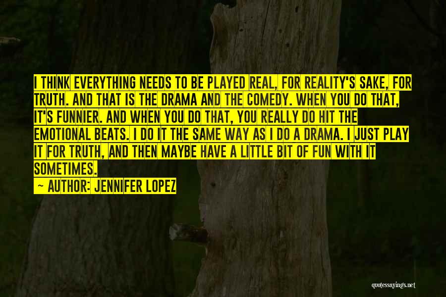 A Bit Of Fun Quotes By Jennifer Lopez