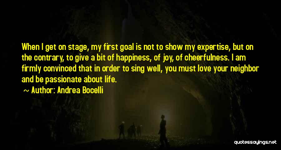 A Bit Of Happiness Quotes By Andrea Bocelli