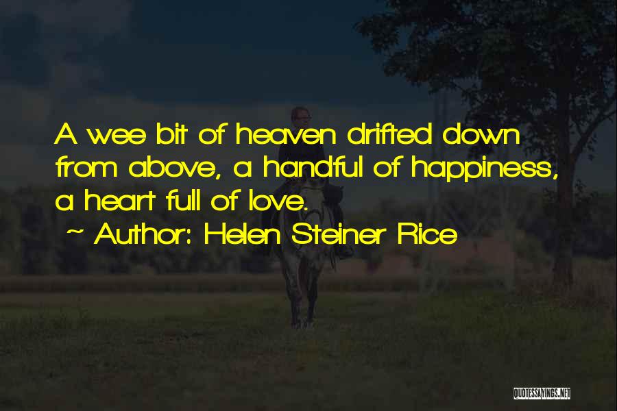 A Bit Of Happiness Quotes By Helen Steiner Rice