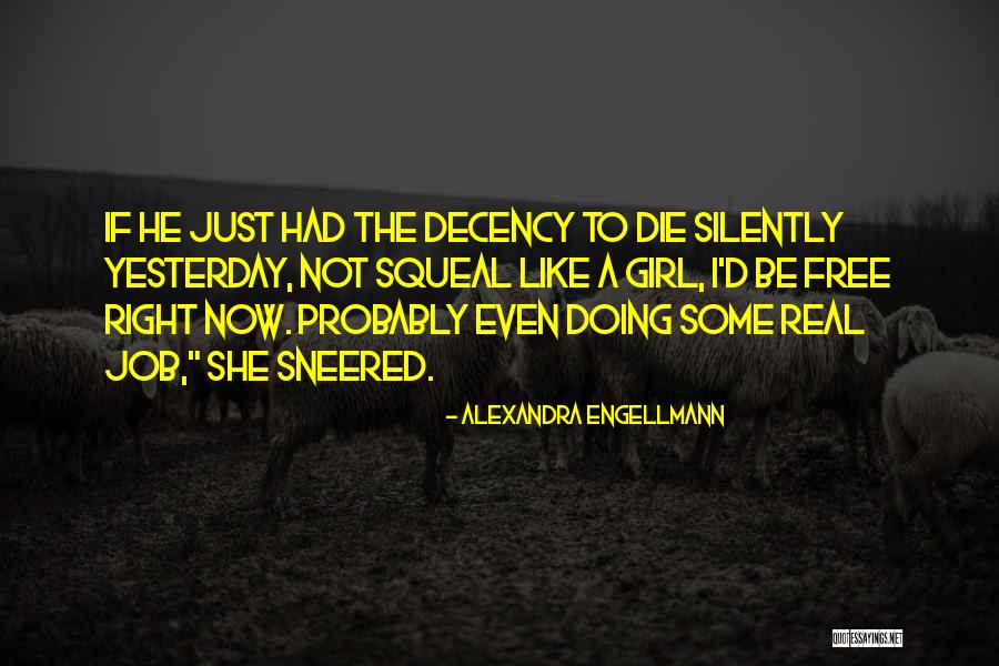 A Bitter Ex Wife Quotes By Alexandra Engellmann A Bitter Ex Wife Quotes By Alexandra Engellmann