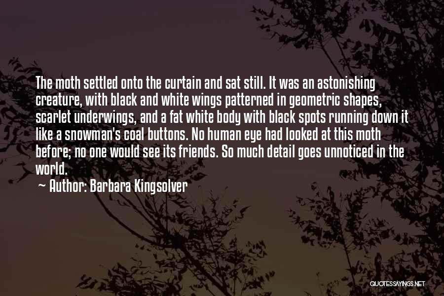 A Black And White World Quotes By Barbara Kingsolver