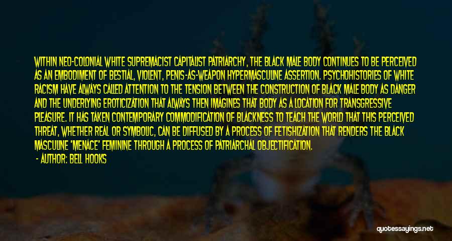 A Black And White World Quotes By Bell Hooks A Black And White World Quotes By Bell Hooks