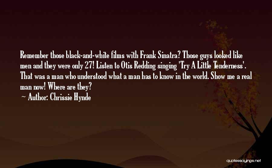 A Black And White World Quotes By Chrissie Hynde A Black And White World Quotes By Chrissie Hynde