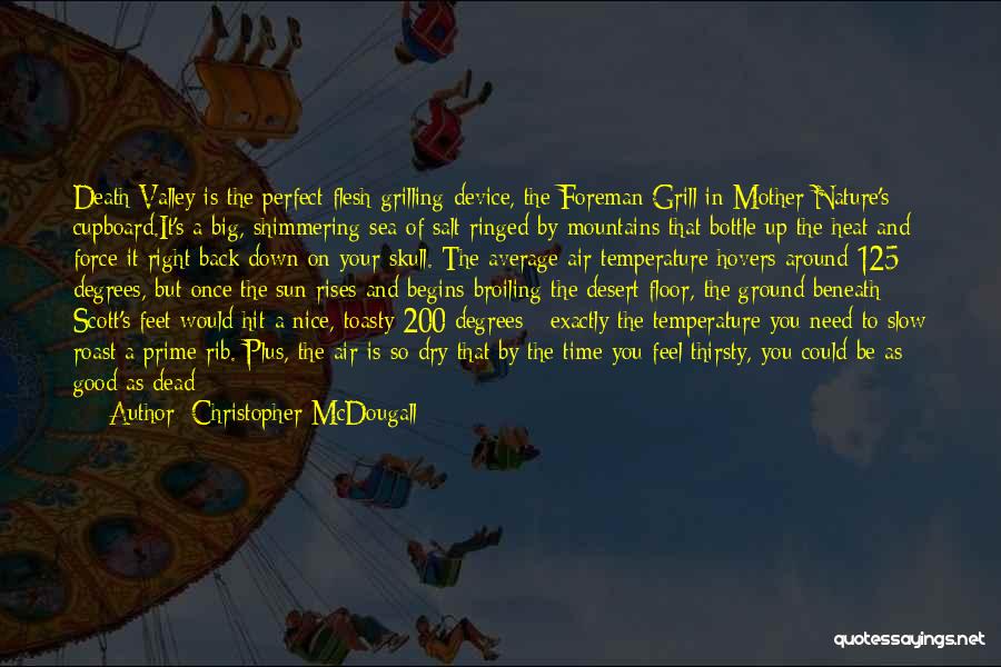A Black And White World Quotes By Christopher McDougall A Black And White World Quotes By Christopher McDougall