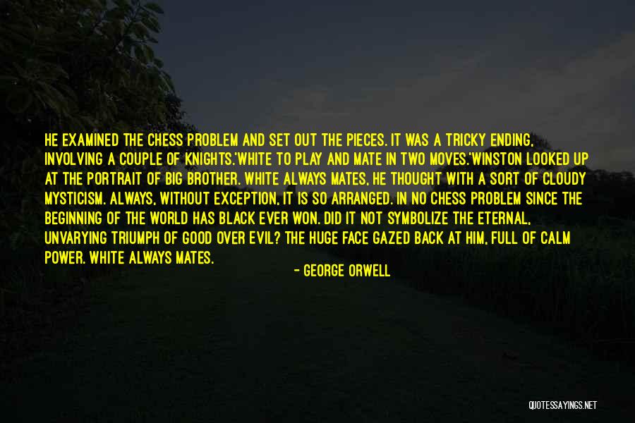 A Black And White World Quotes By George Orwell