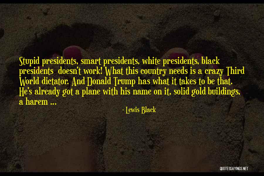 A Black And White World Quotes By Lewis Black