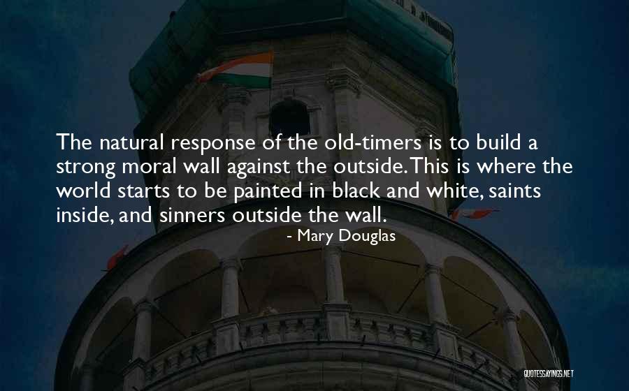 A Black And White World Quotes By Mary Douglas