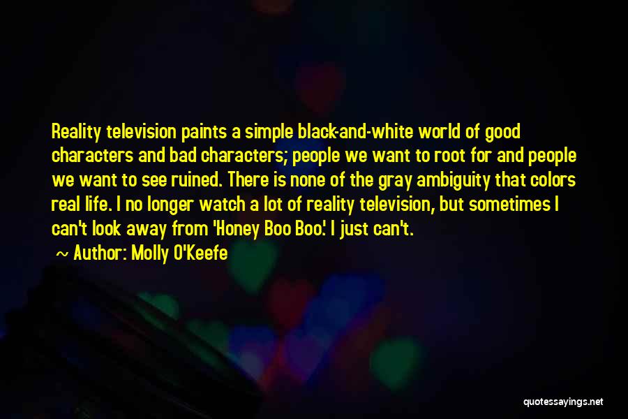 A Black And White World Quotes By Molly O'Keefe