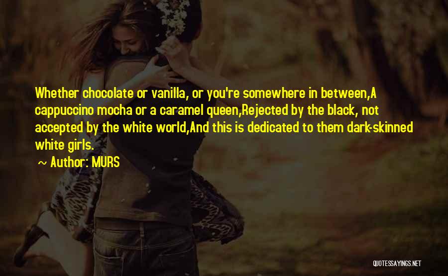 A Black And White World Quotes By MURS