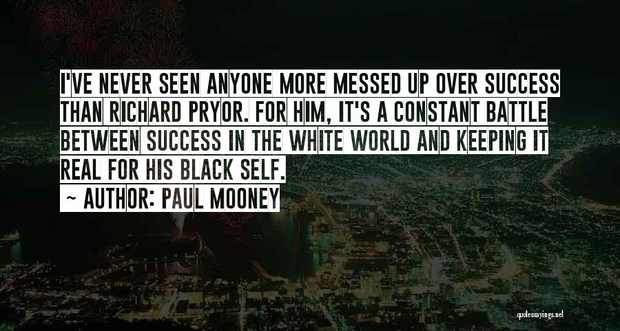 A Black And White World Quotes By Paul Mooney