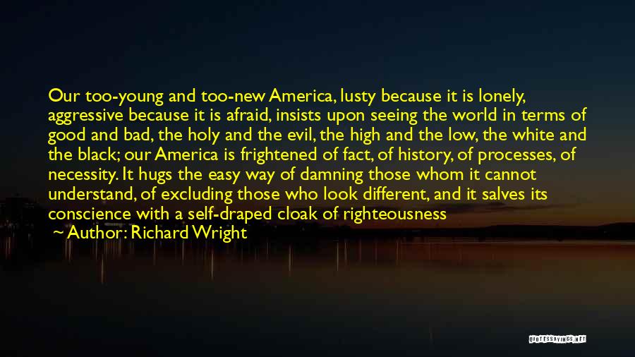 A Black And White World Quotes By Richard Wright A Black And White World Quotes By Richard Wright