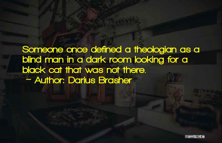 A Black Cat Quotes By Darius Brasher