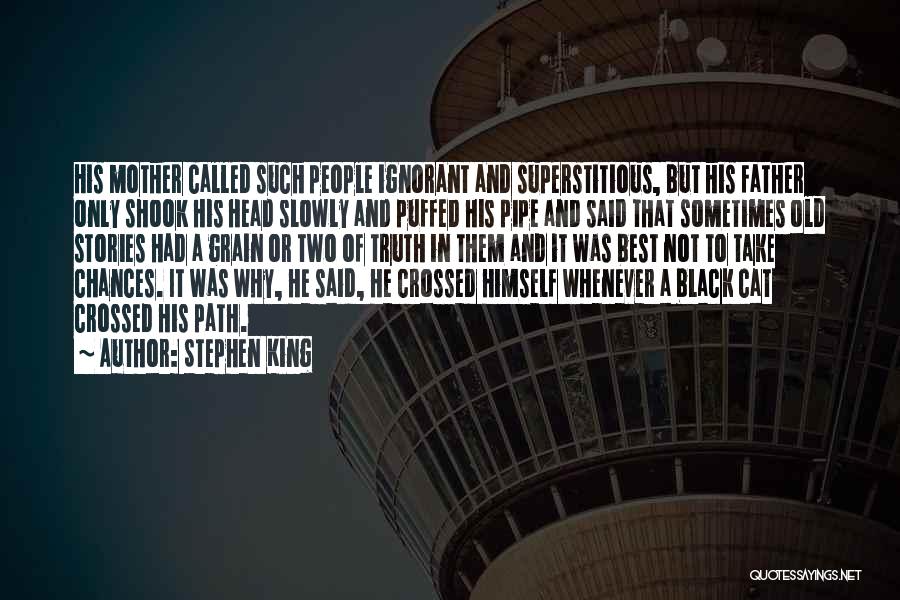 A Black Cat Quotes By Stephen King