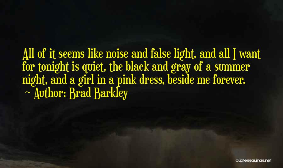 A Black Dress Quotes By Brad Barkley