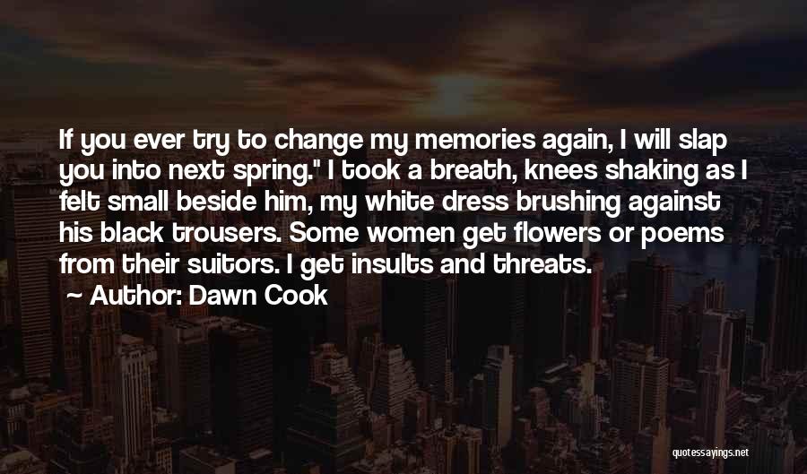 A Black Dress Quotes By Dawn Cook