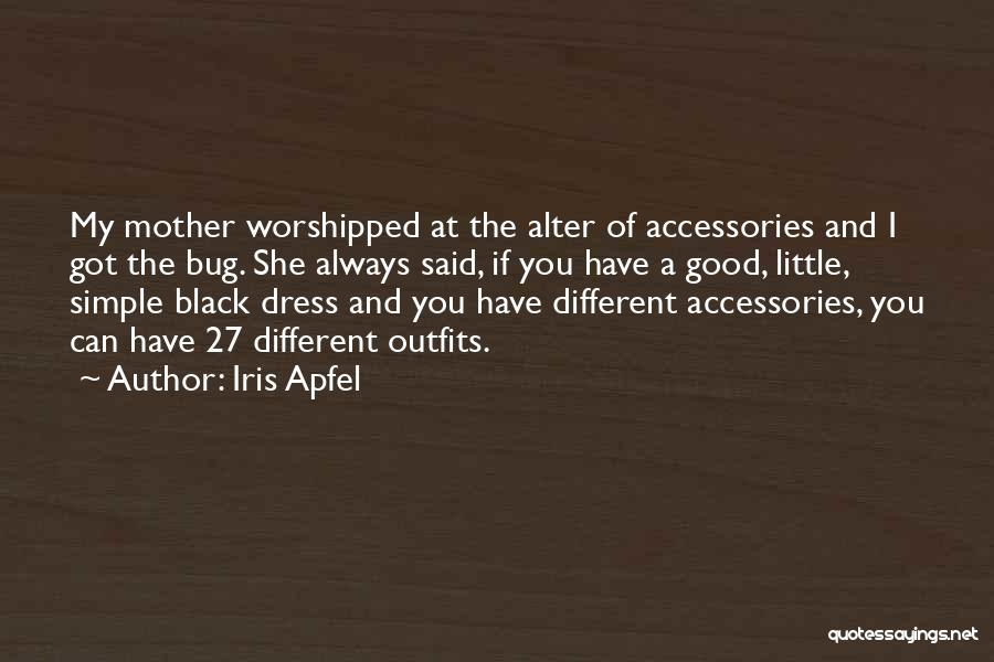 A Black Dress Quotes By Iris Apfel