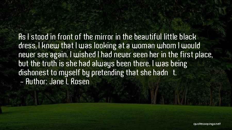 A Black Dress Quotes By Jane L Rosen