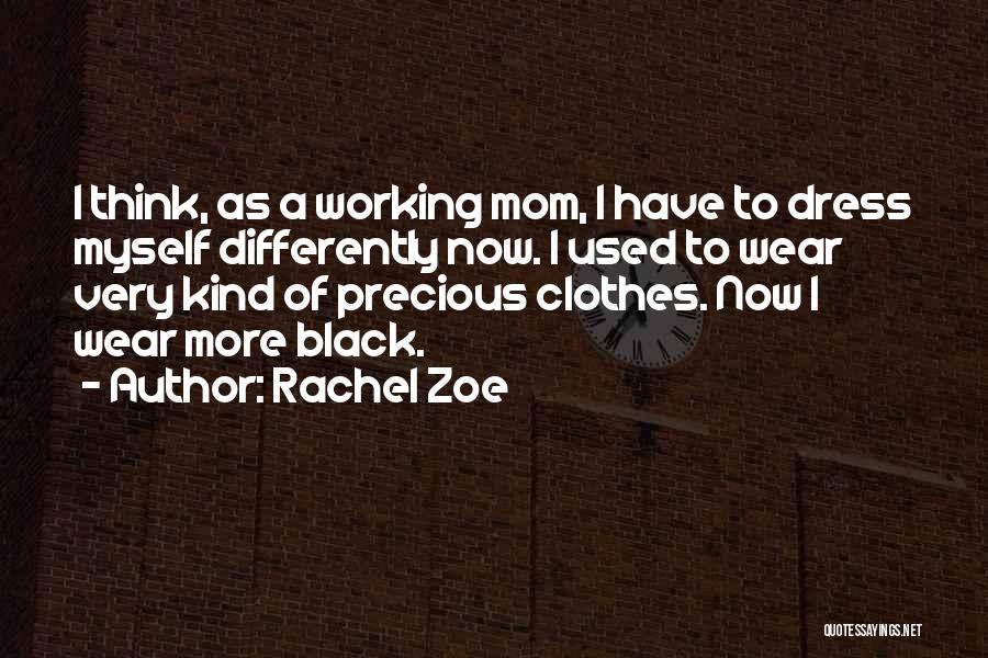 A Black Dress Quotes By Rachel Zoe