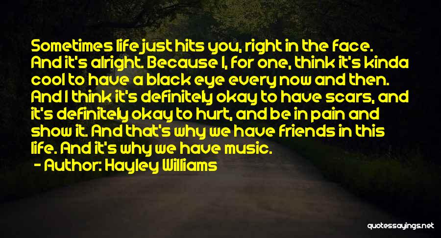 A Black Eye Quotes By Hayley Williams