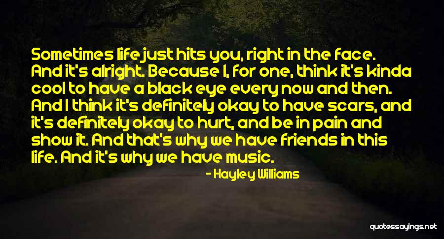 A Black Eye Quotes By Hayley Williams