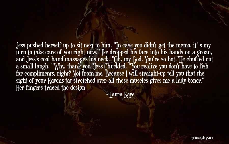 A Black Eye Quotes By Laura Kaye