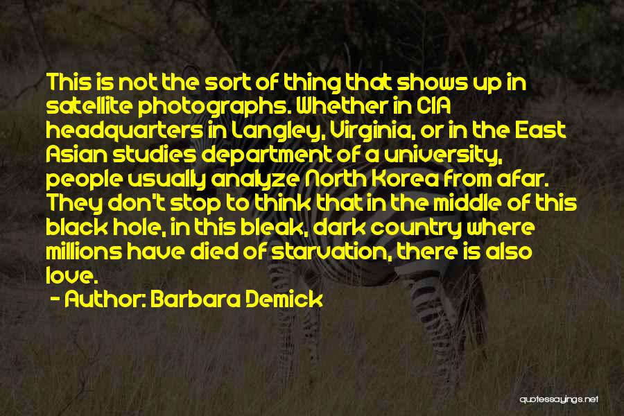 A Black Hole Quotes By Barbara Demick