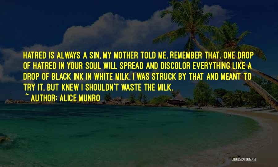 A Black Mother Quotes By Alice Munro