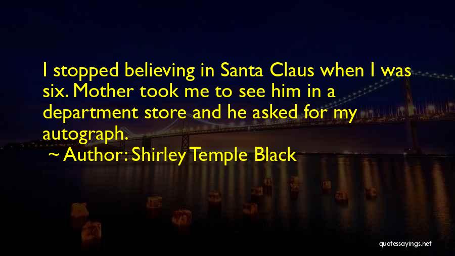 A Black Mother Quotes By Shirley Temple Black