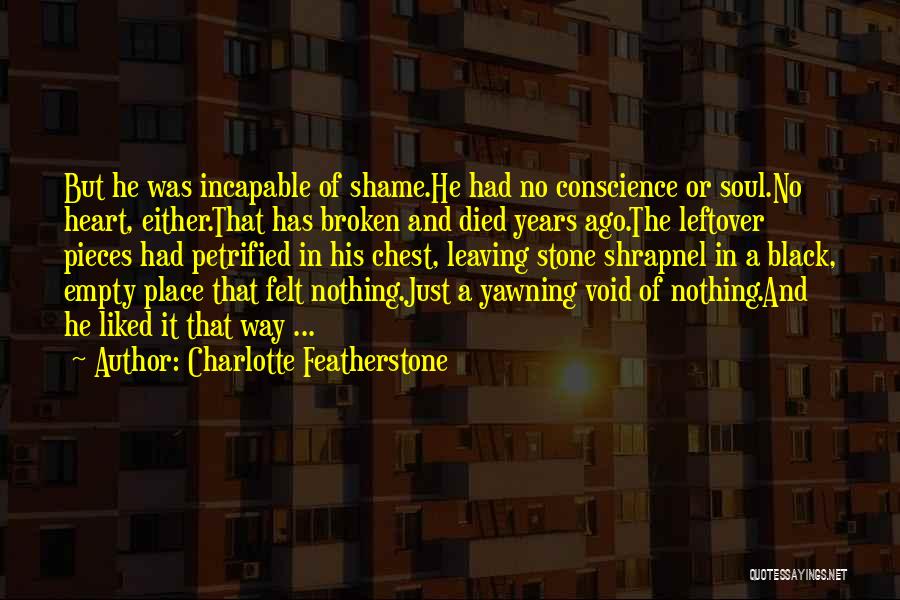 A Black Soul Quotes By Charlotte Featherstone