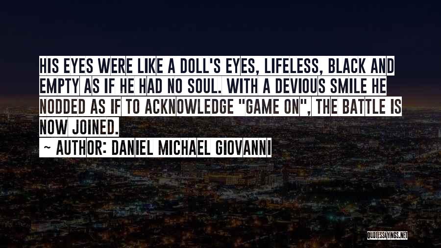 A Black Soul Quotes By Daniel Michael Giovanni