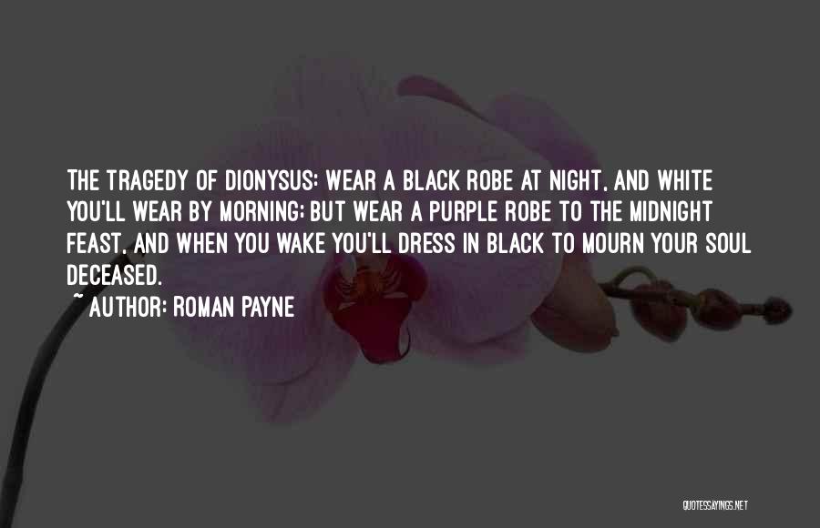 A Black Soul Quotes By Roman Payne