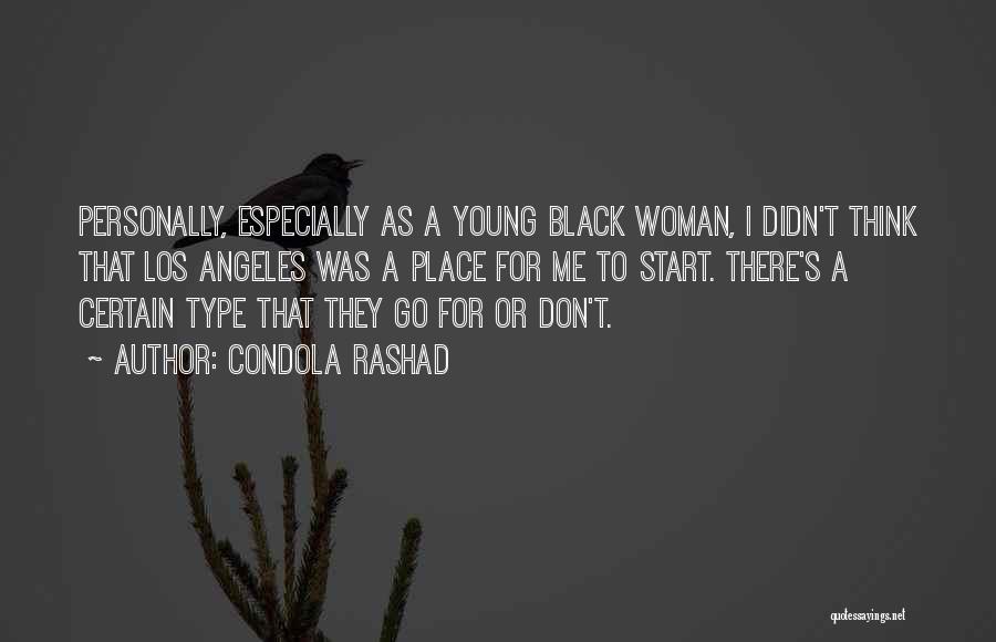 A Black Woman Quotes By Condola Rashad