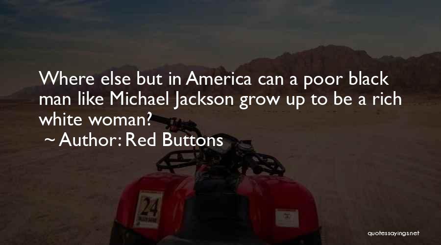 A Black Woman Quotes By Red Buttons
