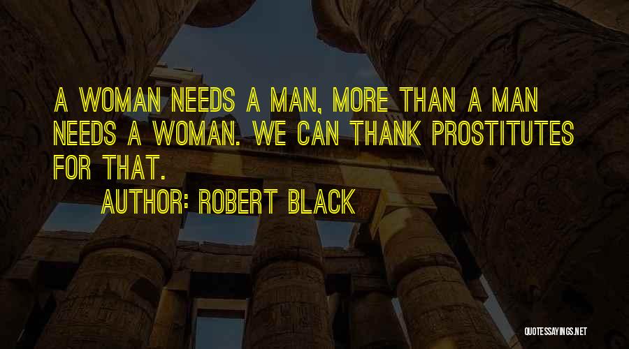 A Black Woman Quotes By Robert Black