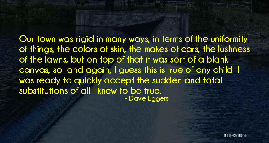 A Blank Canvas Quotes By Dave Eggers A Blank Canvas Quotes By Dave Eggers