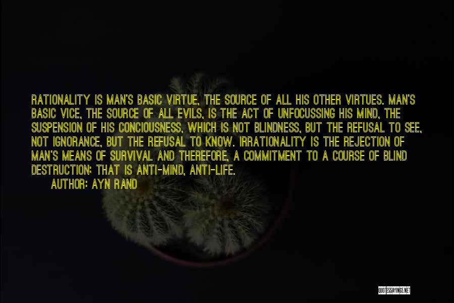 A Blind Man Quotes By Ayn Rand