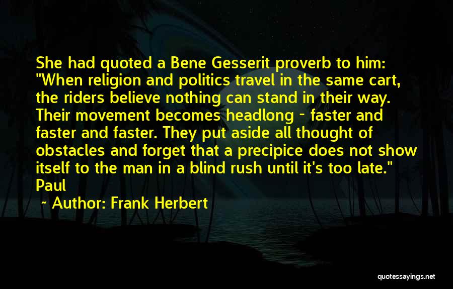 A Blind Man Quotes By Frank Herbert