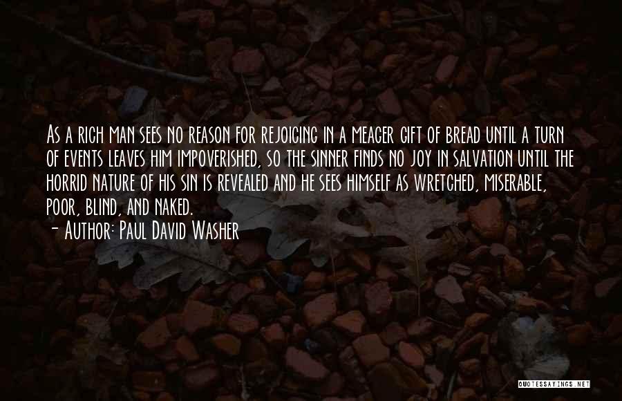 A Blind Man Quotes By Paul David Washer