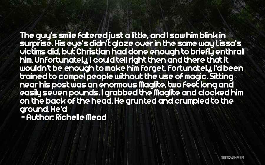 A Blink Of An Eye Quotes By Richelle Mead