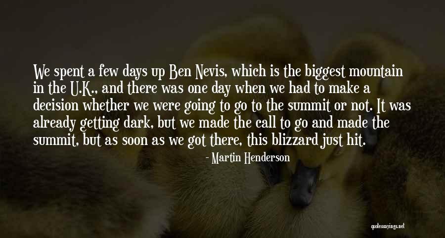 A Blizzard Quotes By Martin Henderson A Blizzard Quotes By Martin Henderson