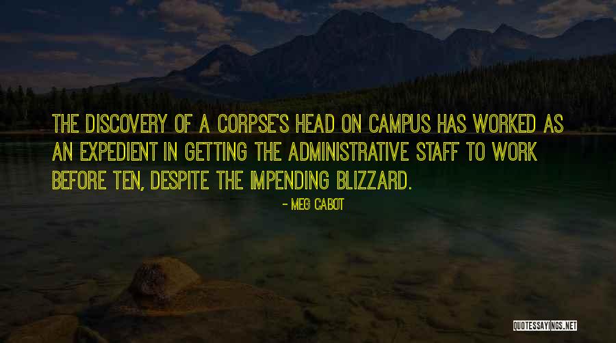 A Blizzard Quotes By Meg Cabot A Blizzard Quotes By Meg Cabot