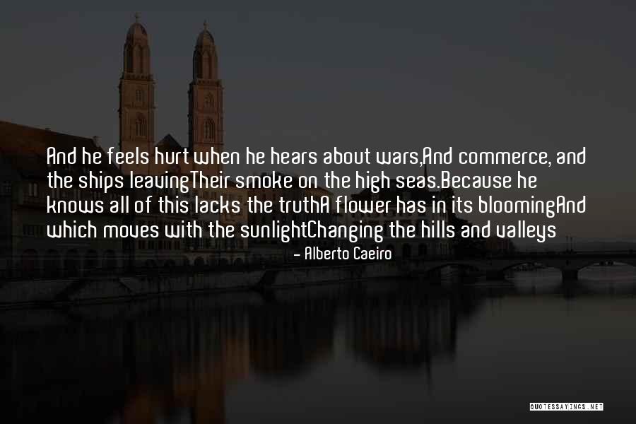 A Blooming Flower Quotes By Alberto Caeiro A Blooming Flower Quotes By Alberto Caeiro