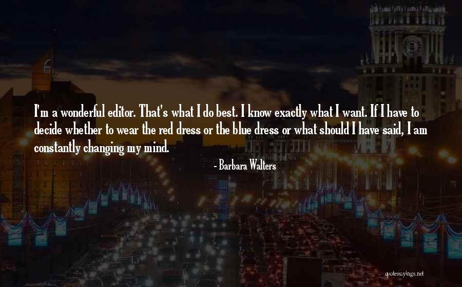 A Blue Dress Quotes By Barbara Walters A Blue Dress Quotes By Barbara Walters