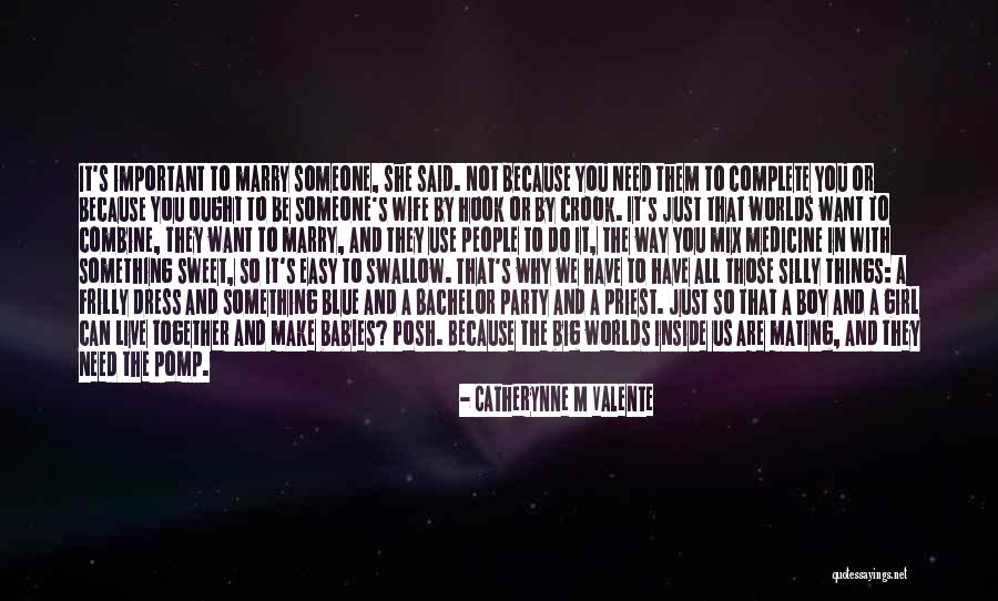 A Blue Dress Quotes By Catherynne M Valente A Blue Dress Quotes By Catherynne M Valente