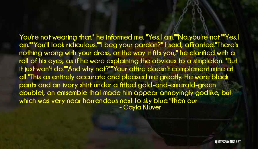 A Blue Dress Quotes By Cayla Kluver A Blue Dress Quotes By Cayla Kluver