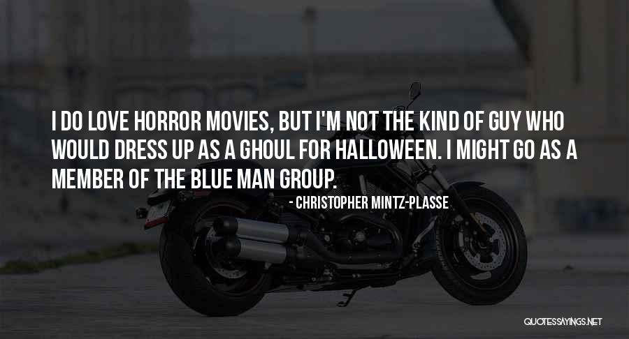 A Blue Dress Quotes By Christopher Mintz-Plasse A Blue Dress Quotes By Christopher Mintz-Plasse