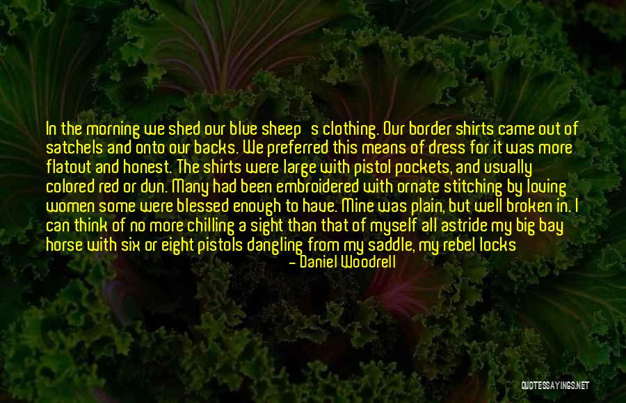 A Blue Dress Quotes By Daniel Woodrell A Blue Dress Quotes By Daniel Woodrell